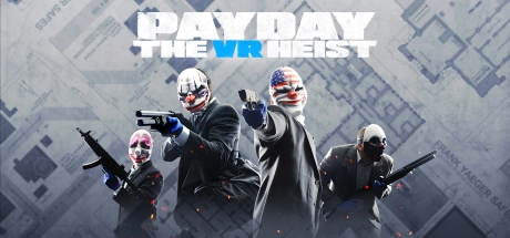 PAYDAY The VR Heist Image