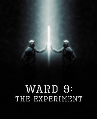 Ward 9: The Experiment